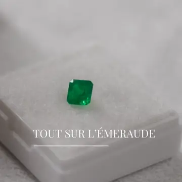 Tout sur l'émeraude, pierre précieuse d'exception