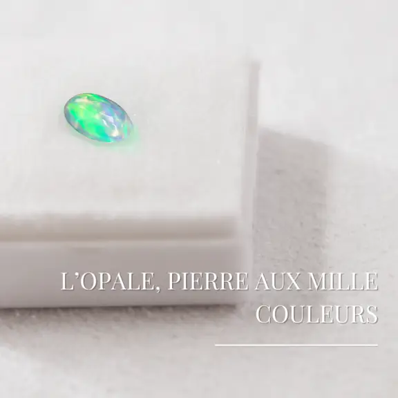 Couleur de l'opale, pierre aux milles couleurs - blog Charles Arteon Joaillerie