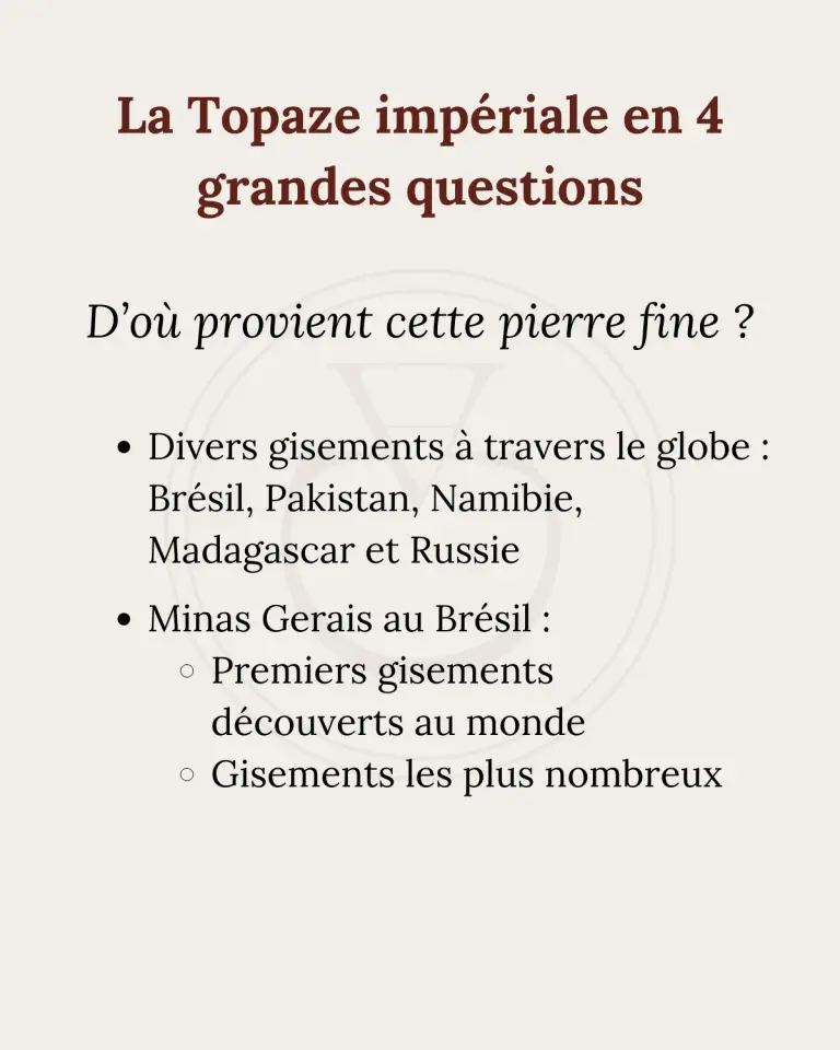 La topaze impériale en 4 grandes questions