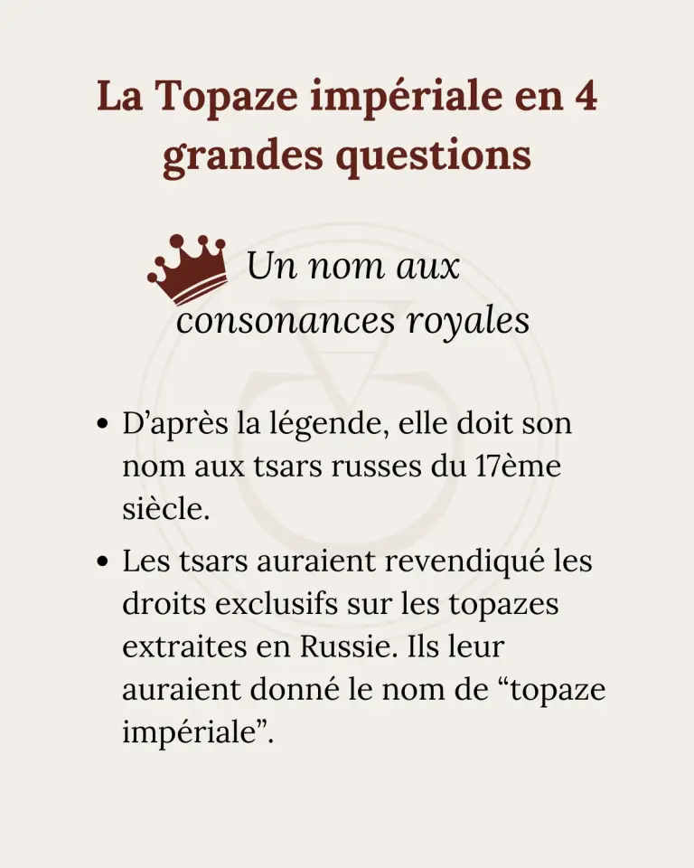 La topaze impériale en 4 grandes questions