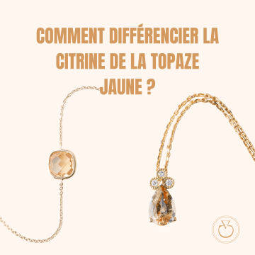 Topaze jaune vs Citrine, comment les différencier ? - Blog Charles Arteon Joaillerie - Page de couverture