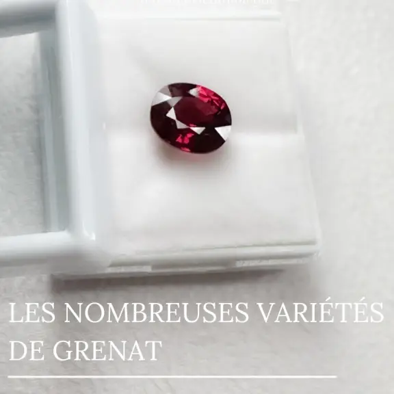 Grenat de nombreuses variétés et de couleurs