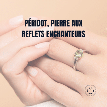 Article de blog sur le péridot, pierre fine verte