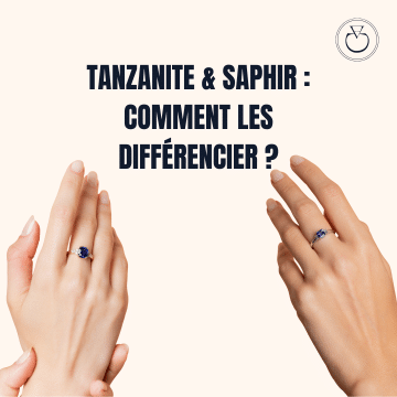 Tanzanite vs Saphir, guide complet pour les différencier - Blog Charles Arteon Joaillerie