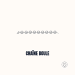 La chaine boule - guide des mailles de colliers chez Charles Arteon Joaillerie