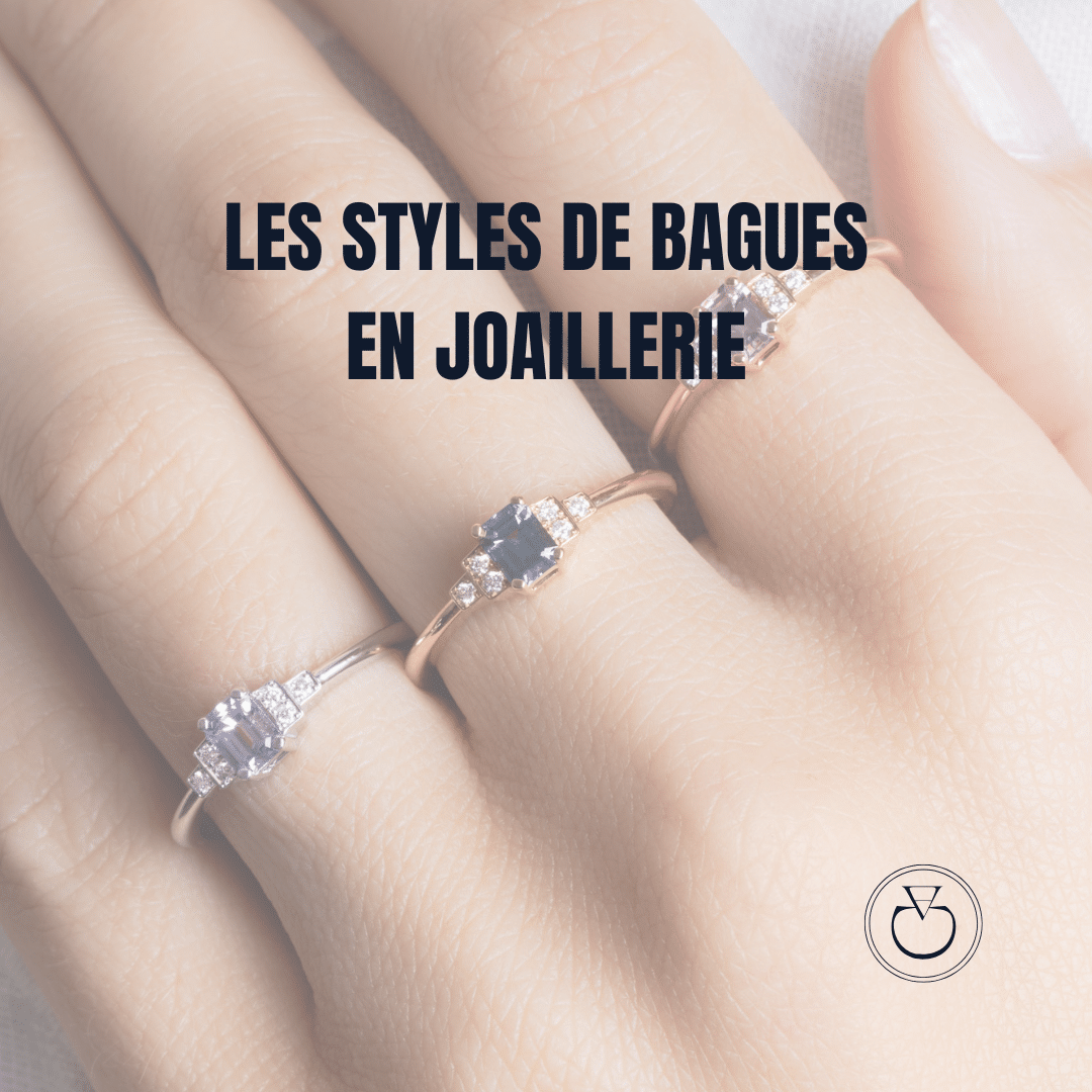 Les styles de bagues en joaillerie française - Page de couverture du Blog de Charles Arteon Joaillerie